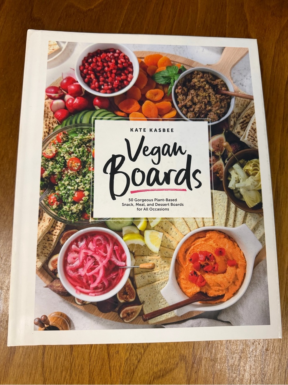 Vegan Boards Kate Kasbee Hardcover Cookbook Plant Based Charcuterie 2021